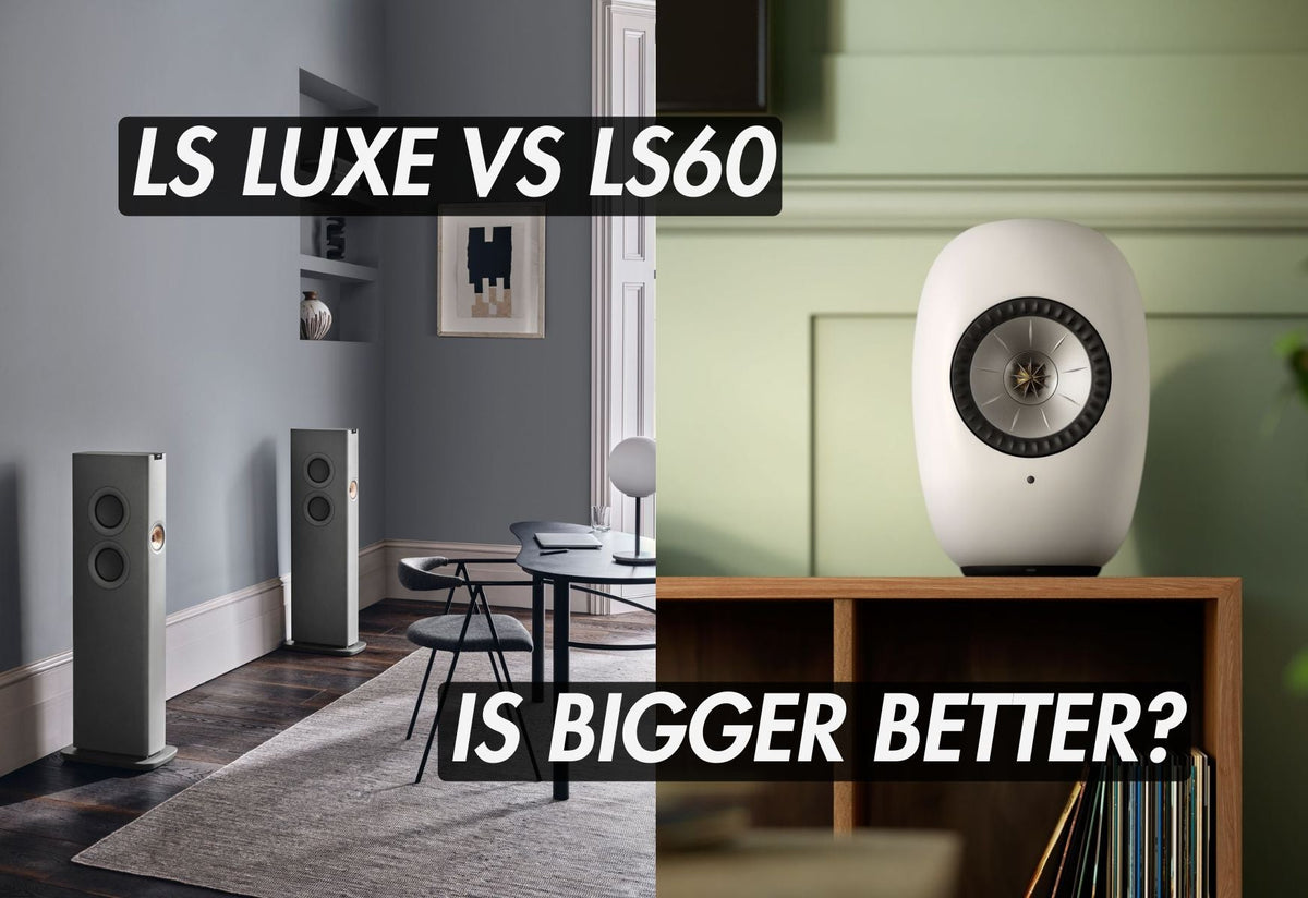 KEF LS LUXE vs LS60 Wireless review (does size matter?)