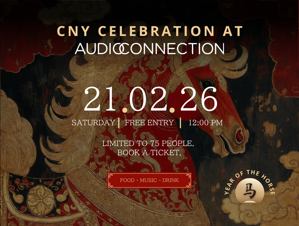 Year of the Horse 2026 - CNY Celebration at Audio Connection